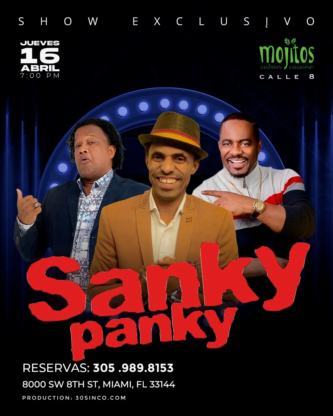 Show pasado en Mojitos Calle 8